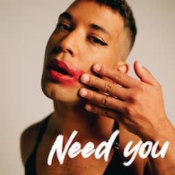 Need You